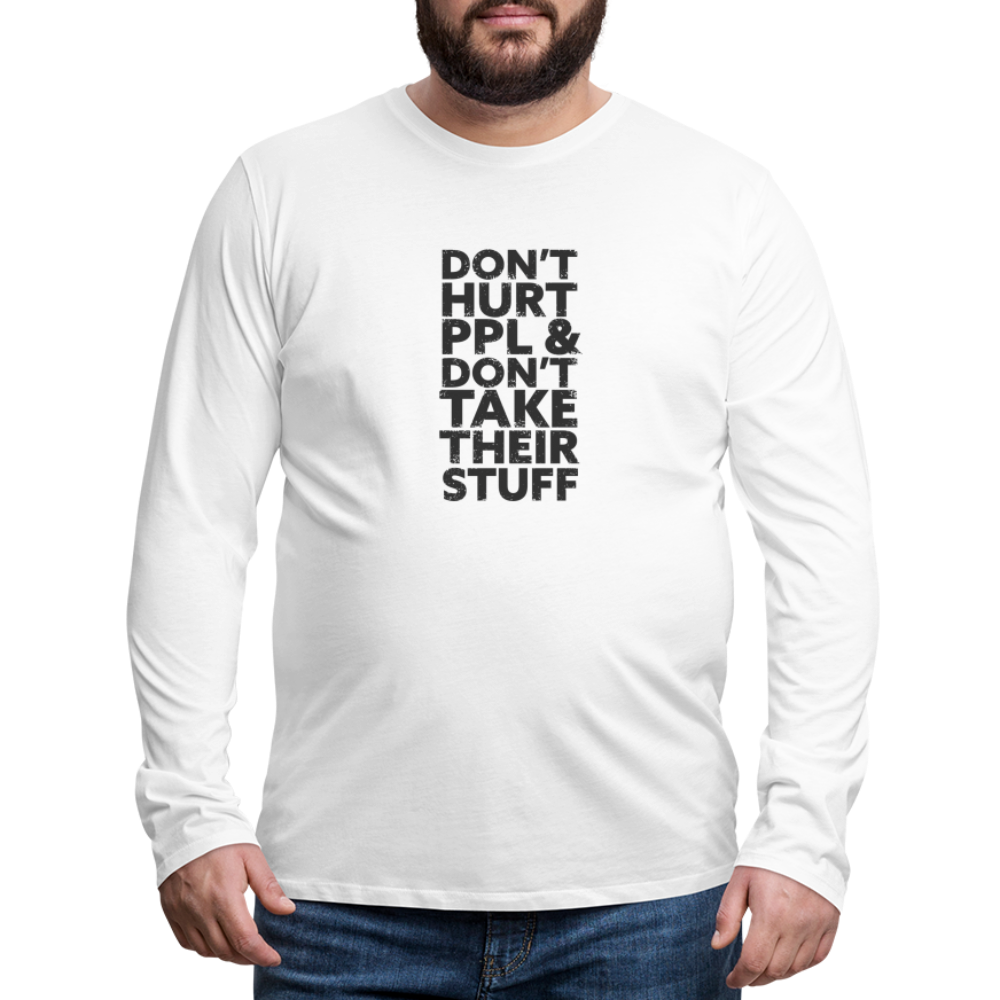 Don't Hurt People | Men's Long Sleeve Tee - white