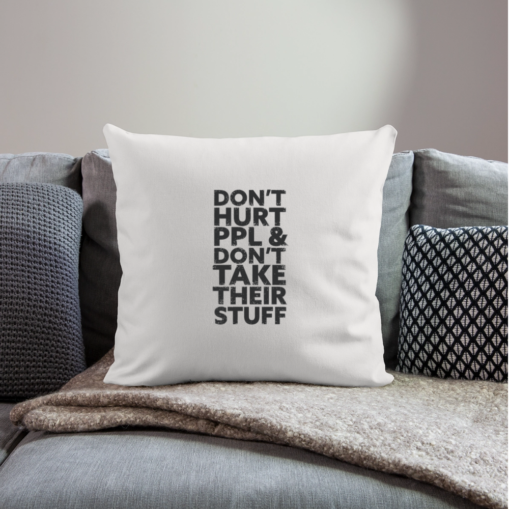 Don't Hurt People | Throw Pillow Cover - natural white