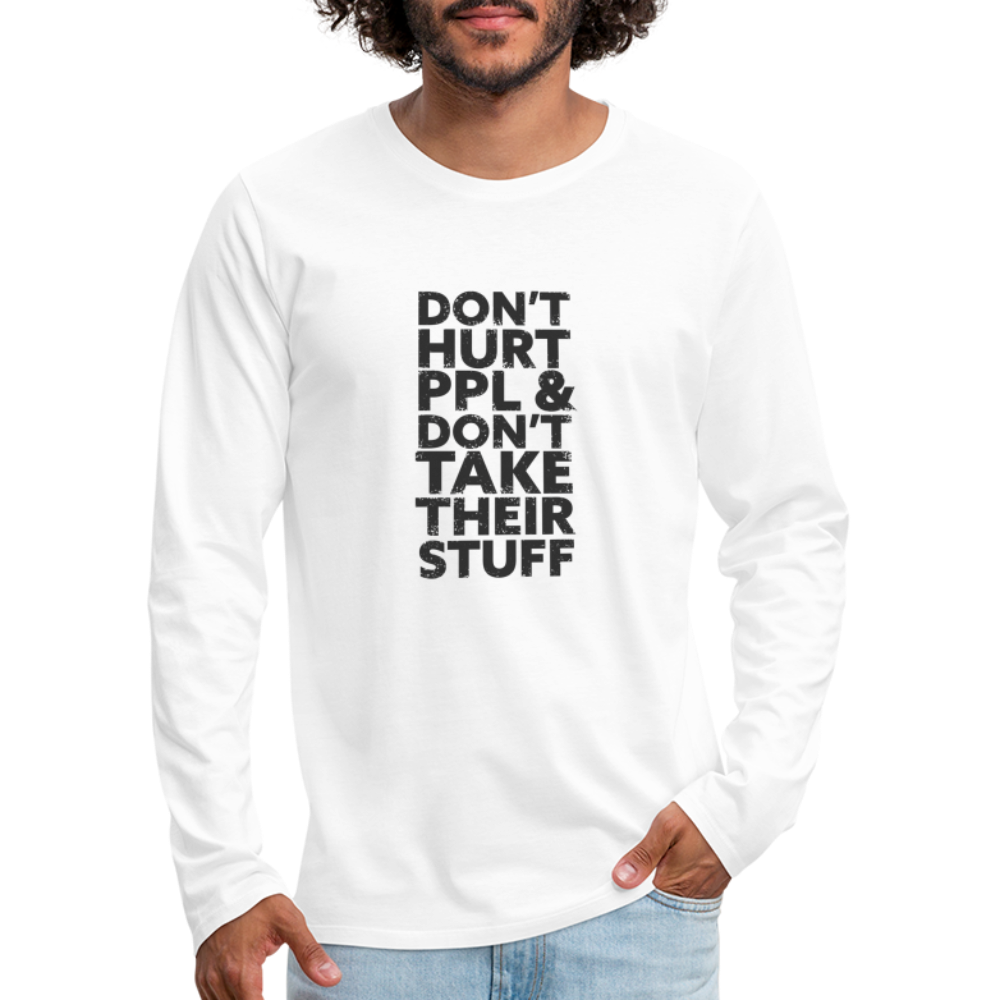 Don't Hurt People | Men's Long Sleeve Tee - white