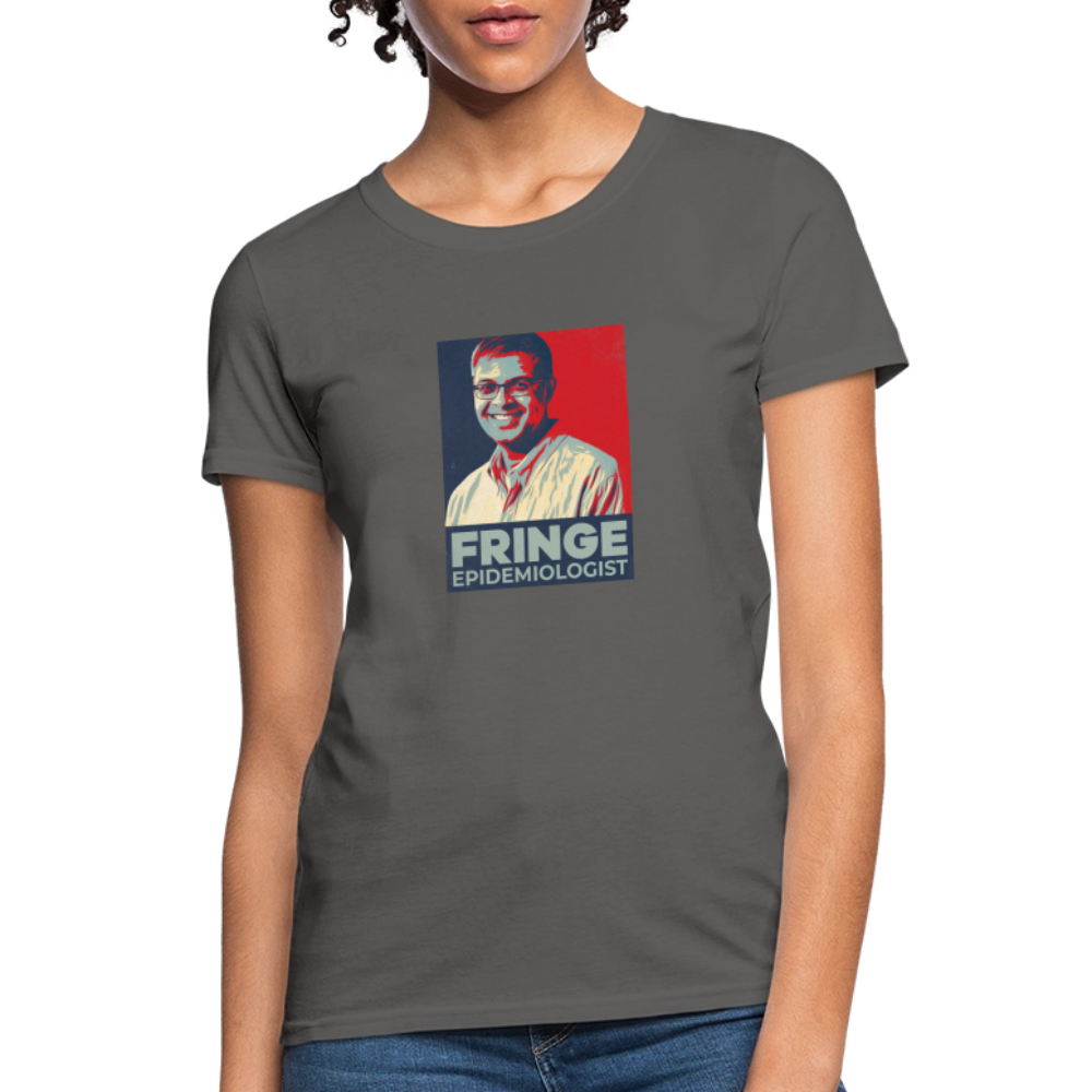 Fringe Epidemiologist | Women's Tee - charcoal