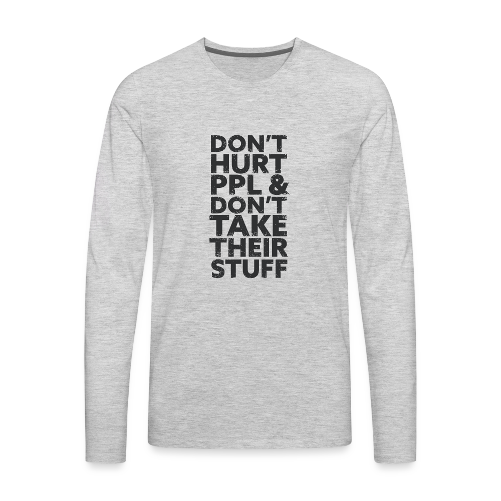 Don't Hurt People | Men's Long Sleeve Tee - heather gray