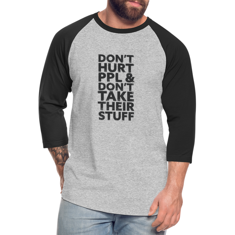 Don't Hurt People | Baseball Tee - heather gray/black