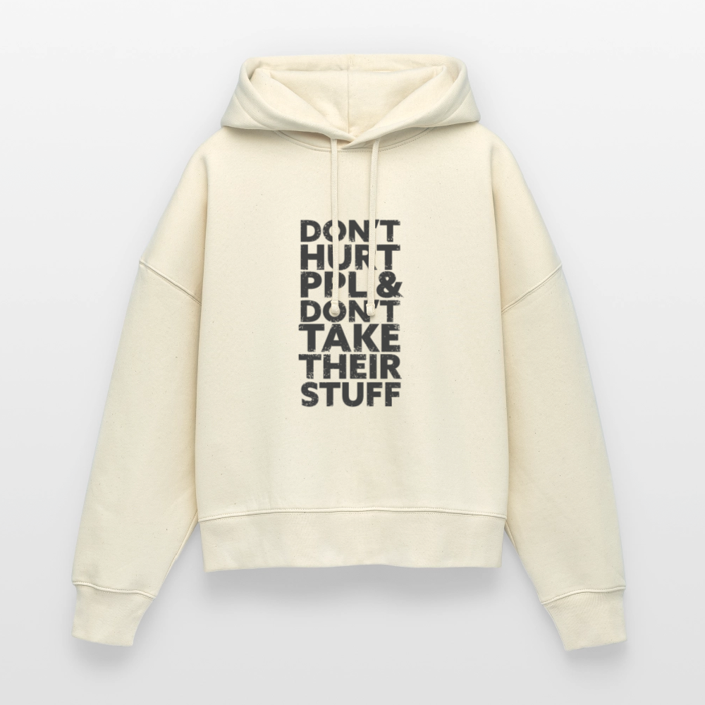 Don't Hurt People | Women's Hoodie - natural raw