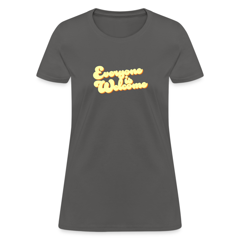 Everyone is Welcome | Women's Tee - charcoal