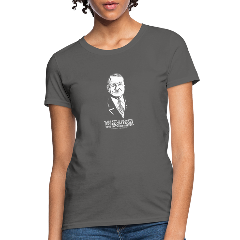 Ludwig von Mises Quote | Women's Tee - charcoal