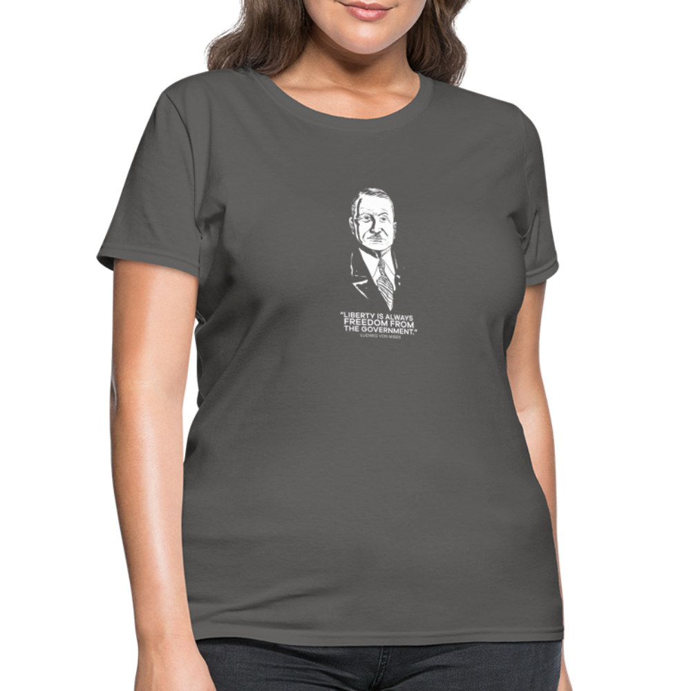 Ludwig von Mises Quote | Women's Tee - charcoal