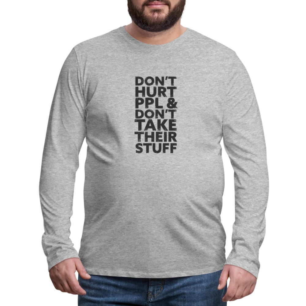 Don't Hurt People | Men's Long Sleeve Tee - heather gray