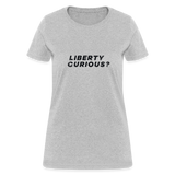 Liberty Curious? | Women's Tee - heather gray