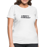 Liberty Curious? | Women's Tee - white