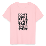 Don't Hurt People | Youth Tee - pink