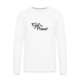 Fight the Power | Men's Long Sleeve Tee - white