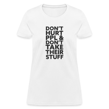 Don't Hurt People | Women's Tee - white