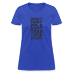 Don't Hurt People | Women's Tee - royal blue