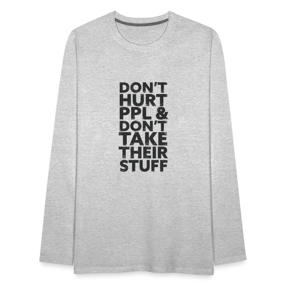 Don't Hurt People | Men's Long Sleeve Tee - heather gray