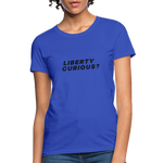 Liberty Curious? | Women's Tee - royal blue