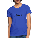 Liberty Curious? | Women's Tee - royal blue