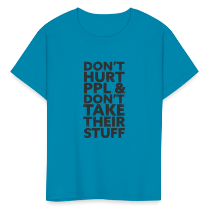 Don't Hurt People | Youth Tee - turquoise