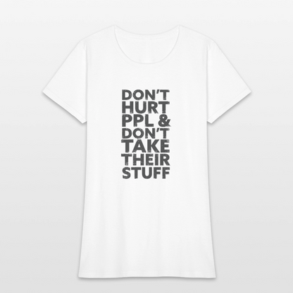 Don't Hurt People | Women's Tee - white