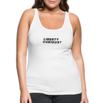 Liberty Curious? | Women's Tank - white