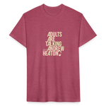 Adults Are Talking | Men's Tee - heather burgundy