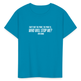 Ayn Rand Quote | Youth Tee - turquoise