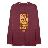 Don't Hurt People | Limited Edition | Men's Long Sleeve Tee - heather burgundy