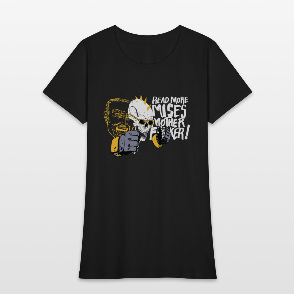 Read More Mises Mother F**ker! | Women's Tee - black