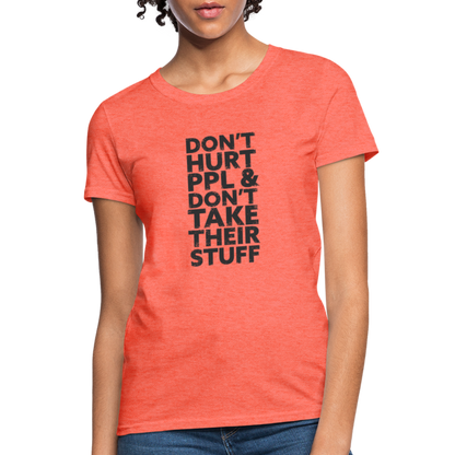 Don't Hurt People | Women's Tee - heather coral