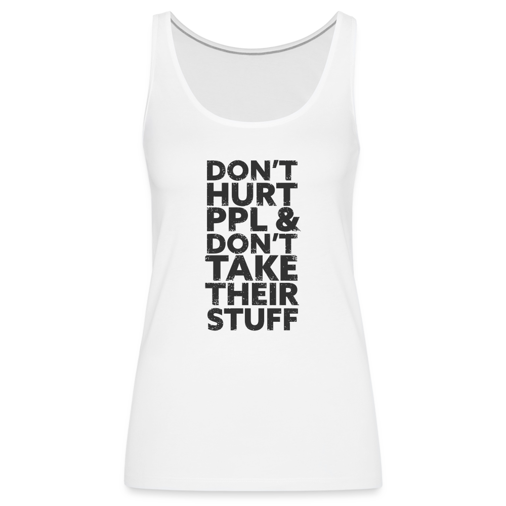 Don't Hurt People | Women's Tank - white