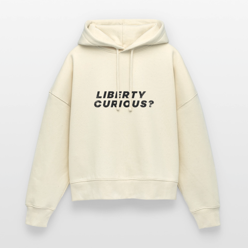 Liberty Curious? | Women's Hoodie - natural raw