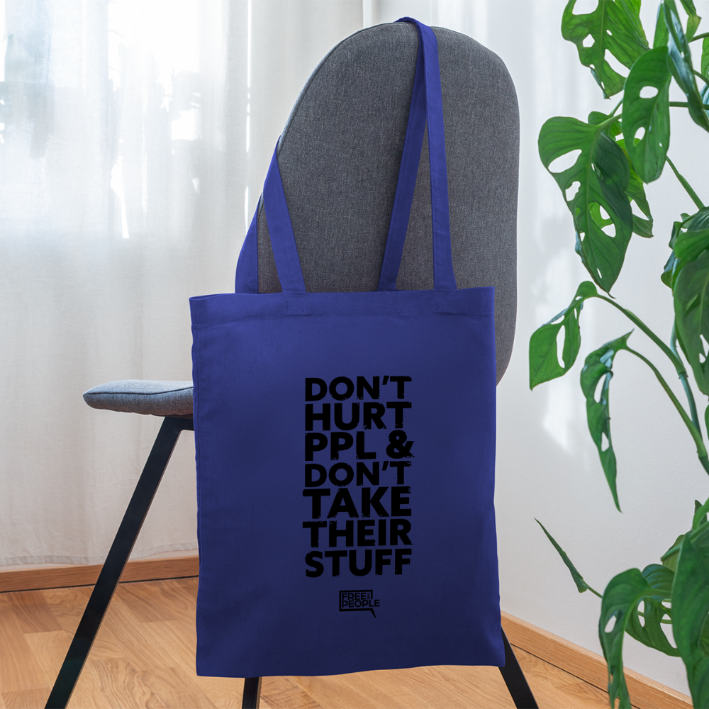 Don't Hurt People | Tote Bag - royal blue