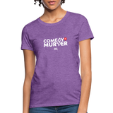 Comedy is Murder | Women's Tee - purple heather