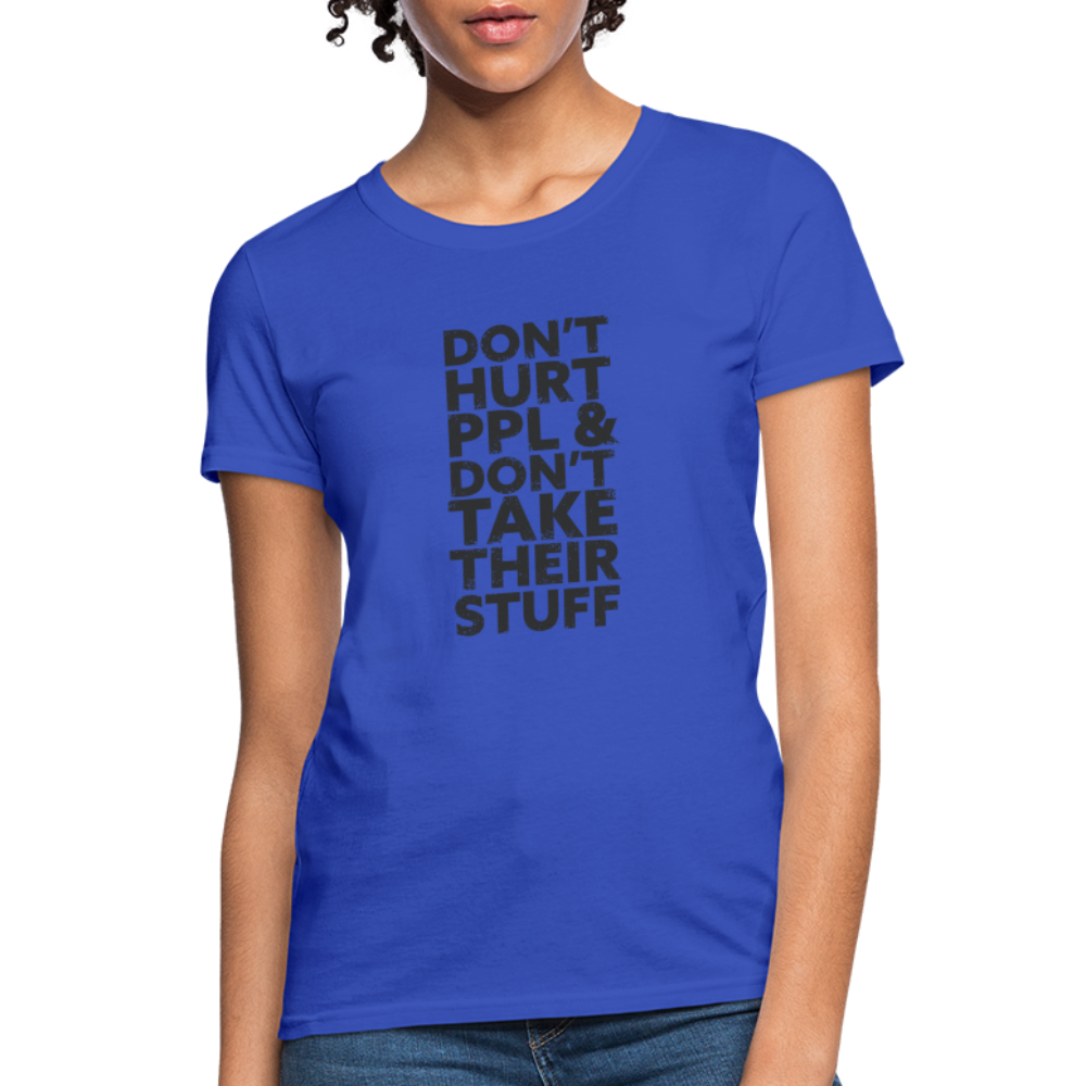 Don't Hurt People | Women's Tee - royal blue