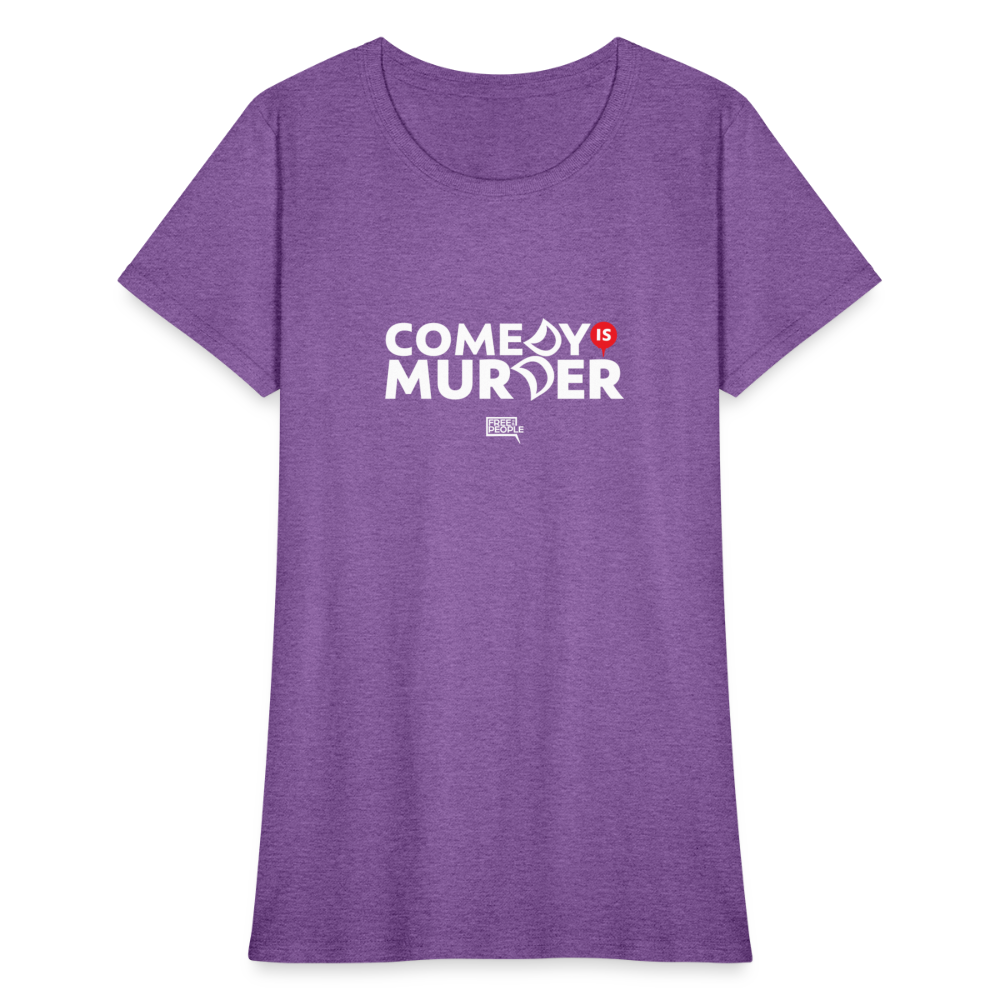 Comedy is Murder | Women's Tee - purple heather