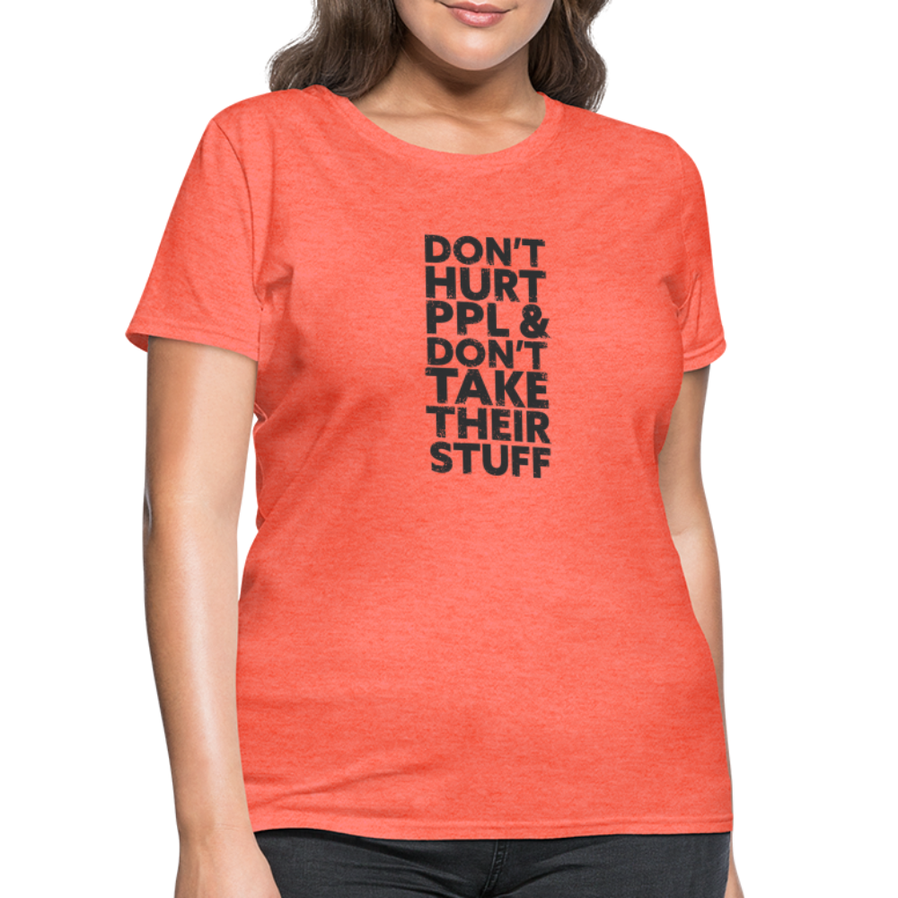 Don't Hurt People | Women's Tee - heather coral