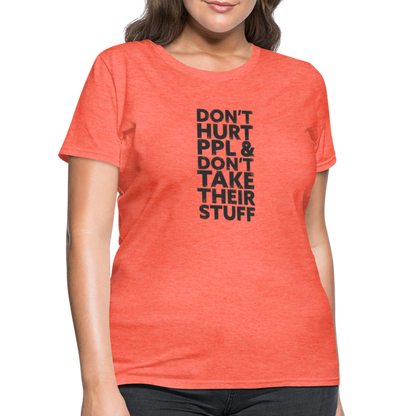 Don't Hurt People | Women's Tee - heather coral