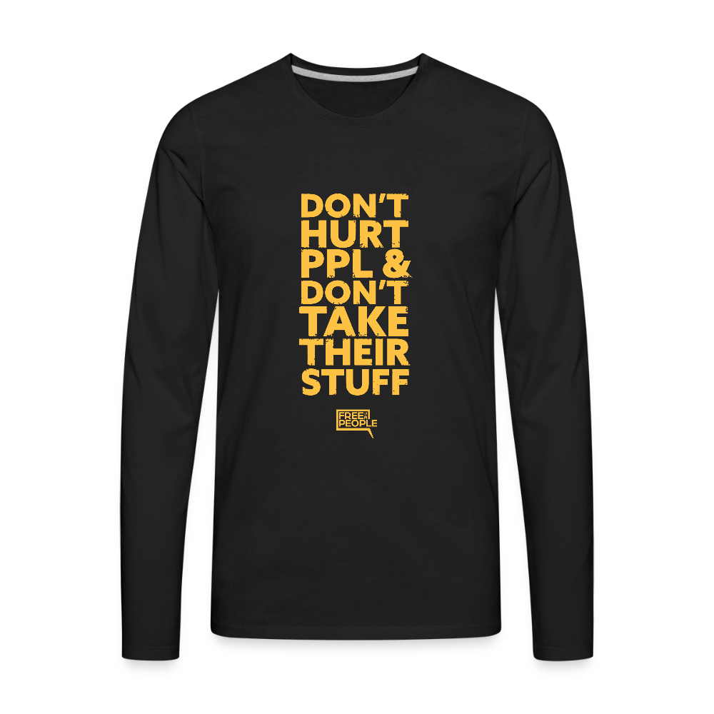 Don't Hurt People | Limited | Men's Long Sleeve Tee - black