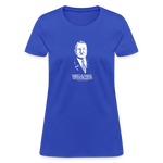 Ludwig von Mises Quote | Women's Tee - royal blue