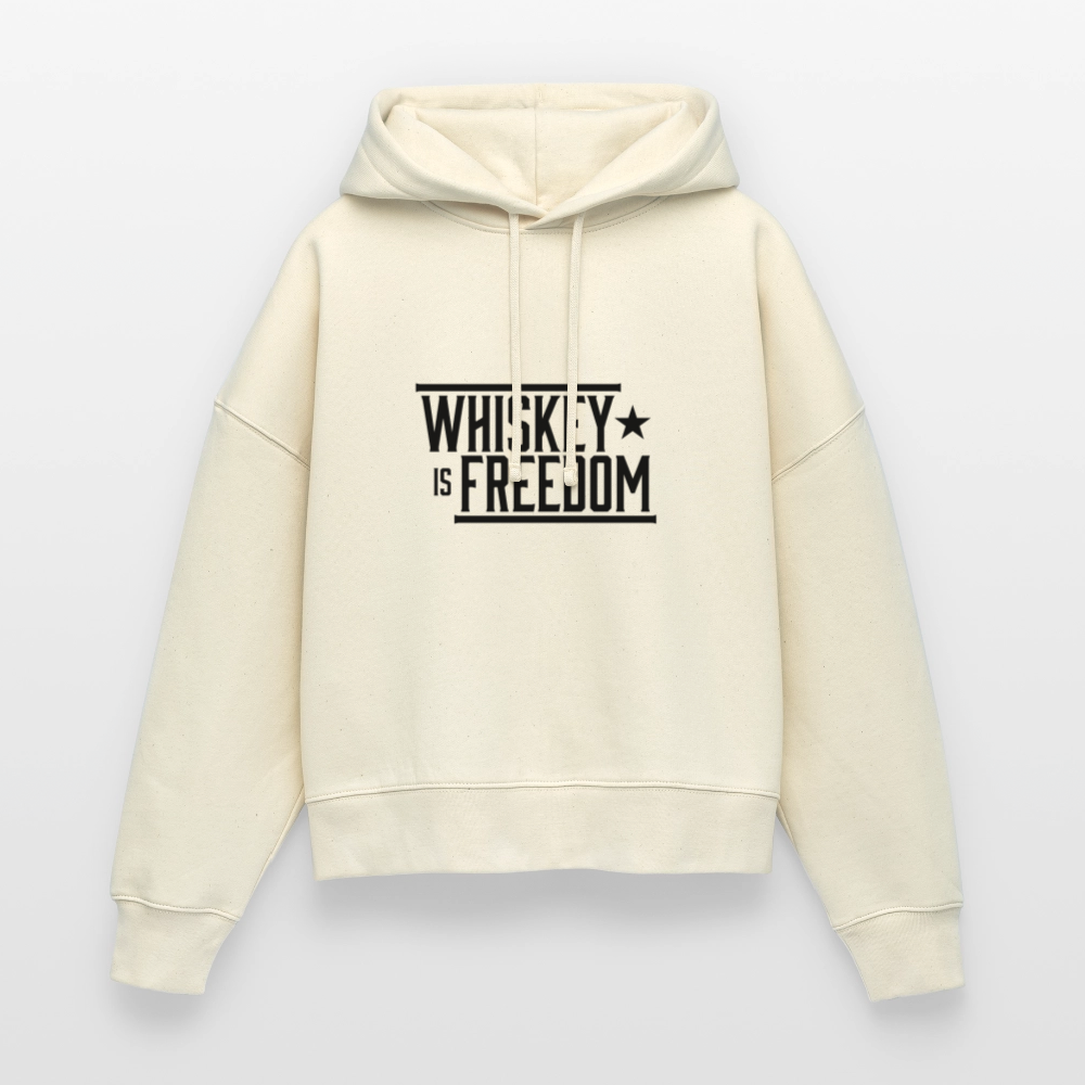 Whiskey is Freedom | Women's Hoodie - natural raw