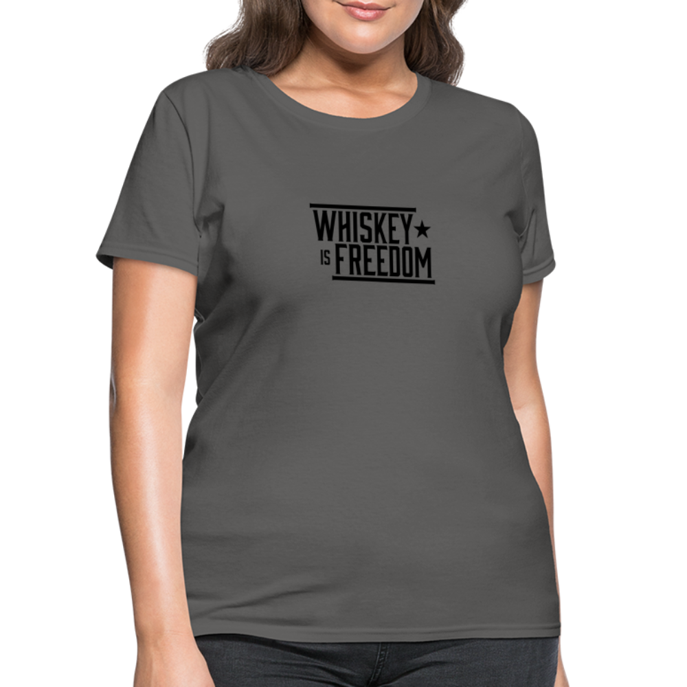 Whiskey is Freedom | Women's Tee - charcoal