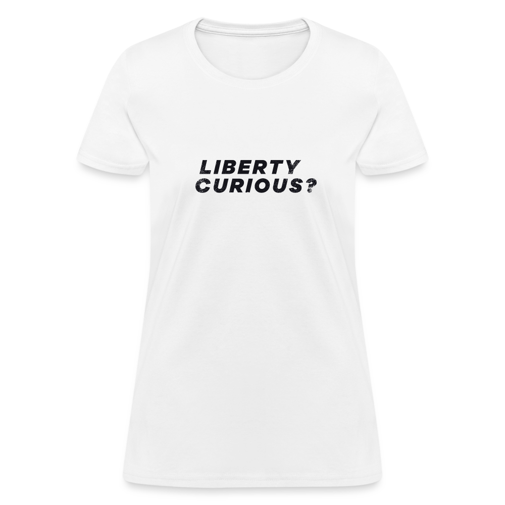 Liberty Curious? | Women's Tee - white