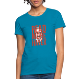 Read More Hayek | Women's Tee - turquoise