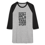 Don't Hurt People | Baseball Tee - heather gray/black