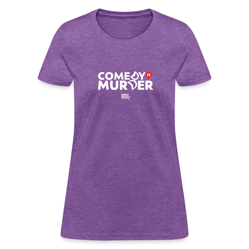 Comedy is Murder | Women's Tee - purple heather