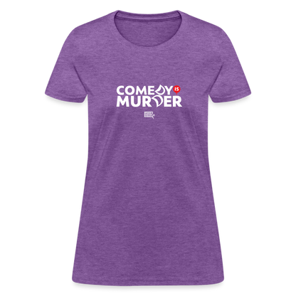 Comedy is Murder | Women's Tee - purple heather