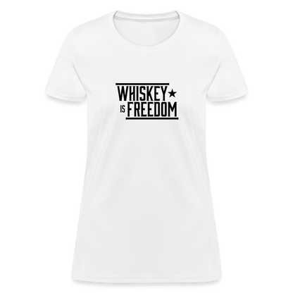 Whiskey is Freedom | Women's Tee - white