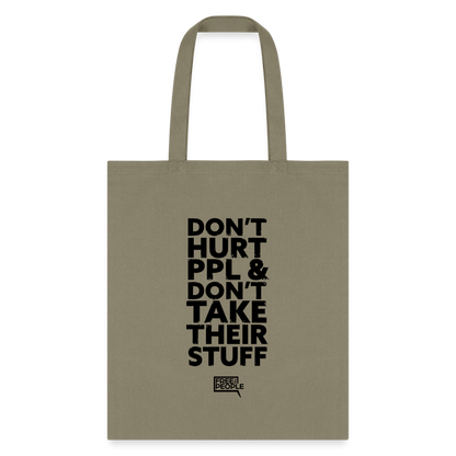 Don't Hurt People | Tote Bag - khaki