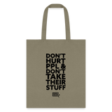 Don't Hurt People | Tote Bag - khaki