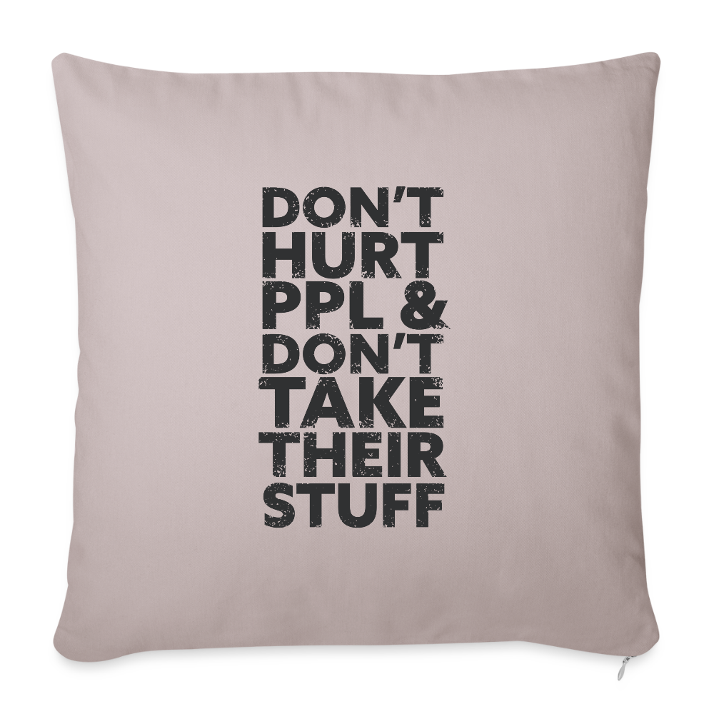 Don't Hurt People | Throw Pillow Cover - light taupe