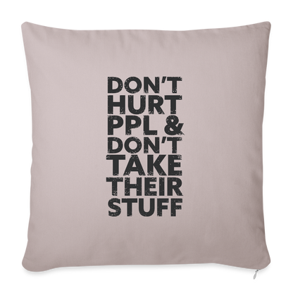Don't Hurt People | Throw Pillow Cover - light taupe